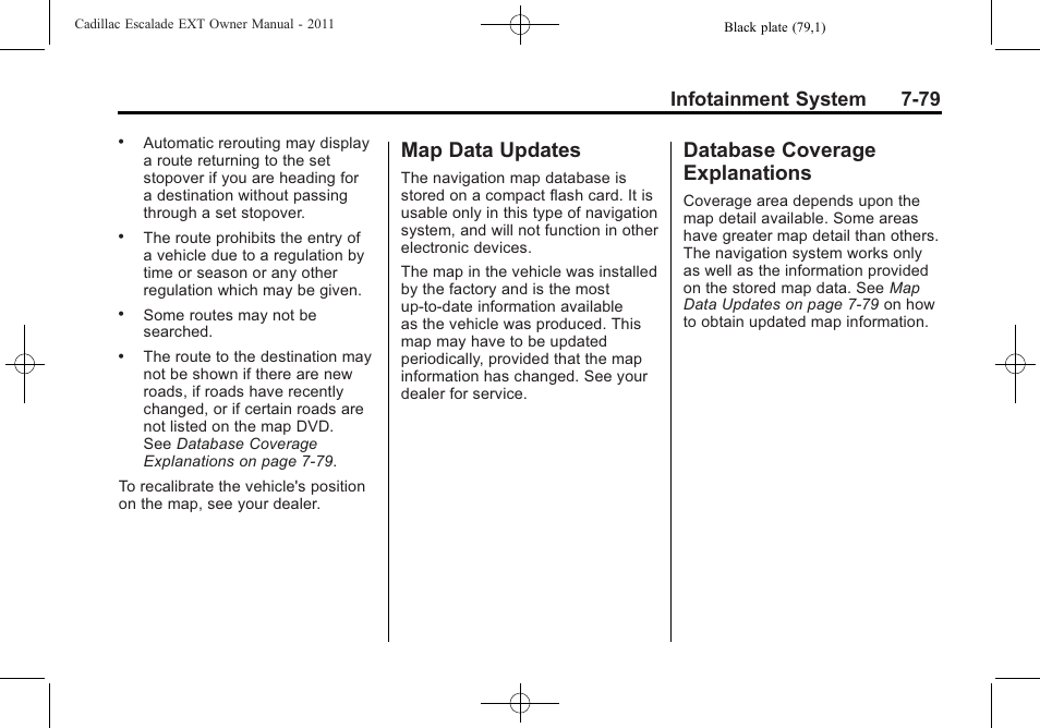 Map data updates, Database coverage explanations, Map data updates -79 database coverage | Explanations -79, Infotainment system 7-79 | Cadillac 2011 Escalade EXT User Manual | Page 269 / 508