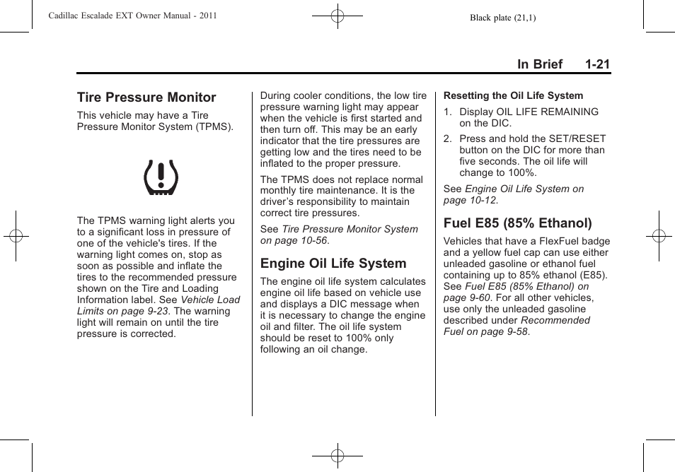 Tire pressure monitor, Engine oil life system, Fuel e85 (85% ethanol) | Cadillac 2011 Escalade EXT User Manual | Page 27 / 508