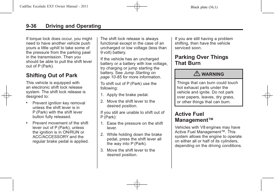 Shifting out of park, Parking over things that burn, Active fuel management | Out of park -36 parking over things, That burn -36, Management™ -36 | Cadillac 2011 Escalade EXT User Manual | Page 322 / 508