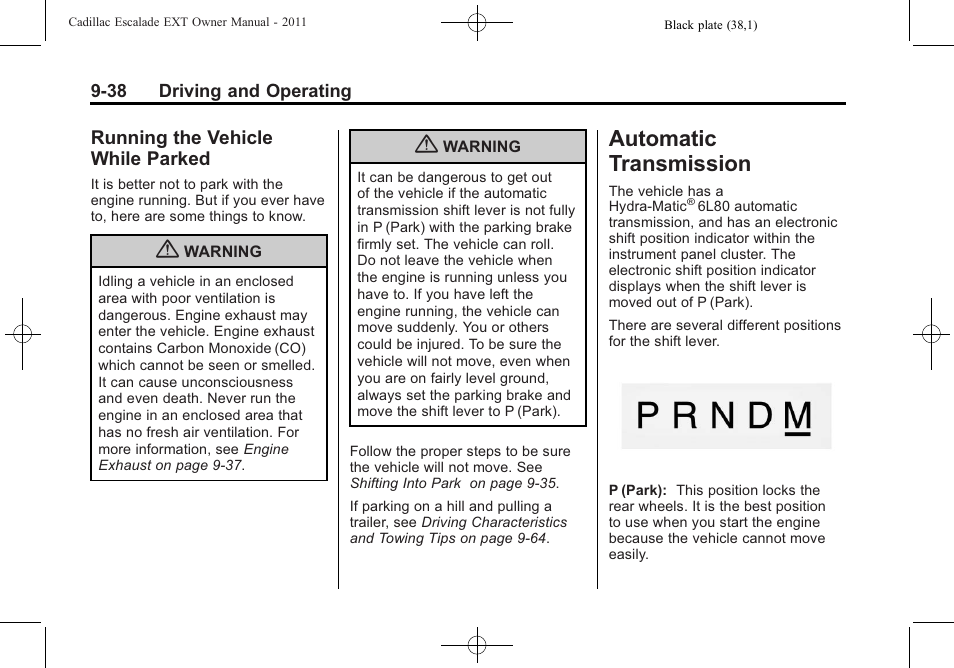 Running the vehicle while parked, Automatic transmission, Transmission -38 | Running the vehicle while, Parked -38, Automatic transmission -38 | Cadillac 2011 Escalade EXT User Manual | Page 324 / 508