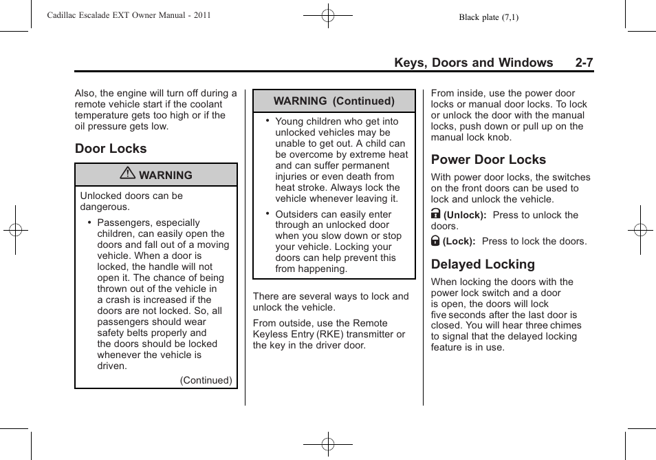 Door locks, Power door locks, Delayed locking | Cadillac 2011 Escalade EXT User Manual | Page 37 / 508