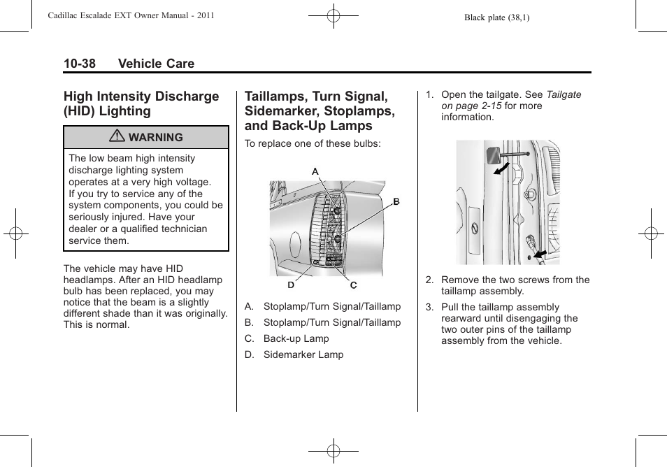 High intensity discharge (hid) lighting, High intensity discharge, Hid) lighting -38 | Turn signal, Sidemarker, stoplamps, Back-up lamps -38 | Cadillac 2011 Escalade EXT User Manual | Page 400 / 508