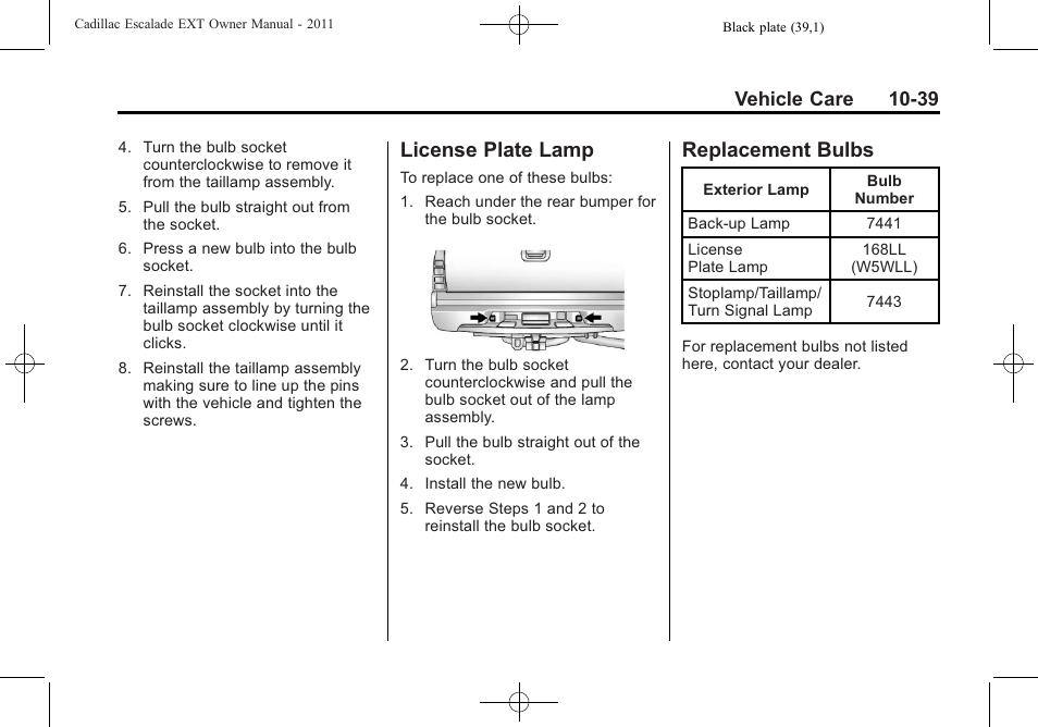 License plate lamp, Replacement bulbs, License plate lamp -39 replacement bulbs -39 | Vehicle care 10-39 | Cadillac 2011 Escalade EXT User Manual | Page 401 / 508