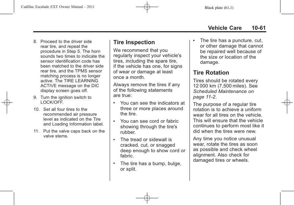 Tire inspection, Tire rotation, Tire inspection -61 tire rotation -61 | Vehicle care 10-61 | Cadillac 2011 Escalade EXT User Manual | Page 423 / 508