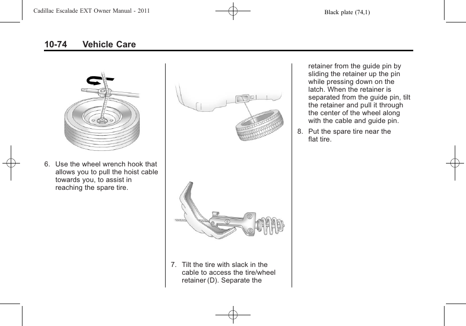 74 vehicle care | Cadillac 2011 Escalade EXT User Manual | Page 436 / 508