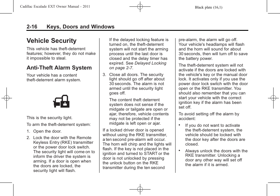 Vehicle security, Anti-theft alarm system, Vehicle security -16 | Indicators, Vehicle security -16 anti-theft alarm system -16, 16 keys, doors and windows | Cadillac 2011 Escalade EXT User Manual | Page 46 / 508