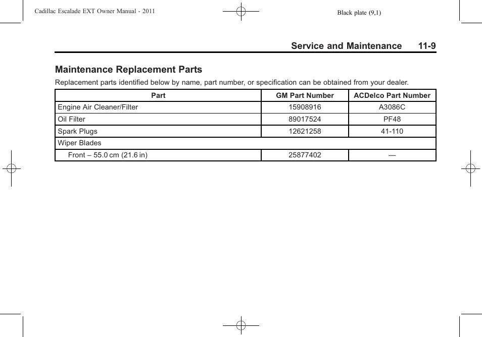 Maintenance replacement parts, Maintenance replacement, Parts -9 | Service and maintenance 11-9 | Cadillac 2011 Escalade EXT User Manual | Page 469 / 508