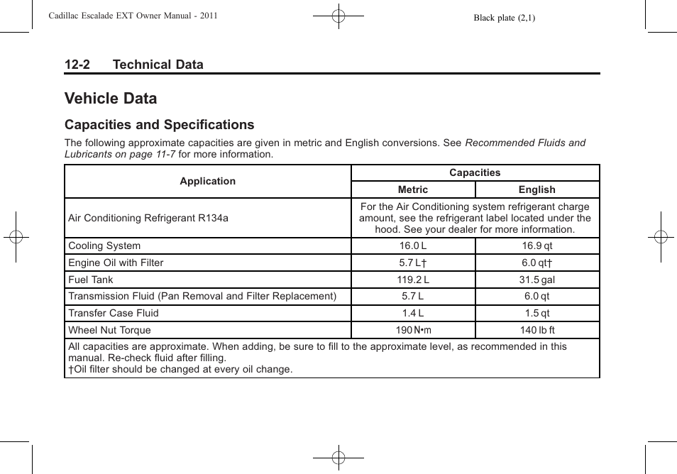 Vehicle data, Capacities and specifications, Capacities and | Specifications -2, 2 technical data | Cadillac 2011 Escalade EXT User Manual | Page 474 / 508