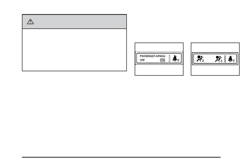 Passenger airbag status indicator, Passenger airbag status indicator -31, Caution | Cadillac 2009 Escalade EXT User Manual | Page 191 / 546