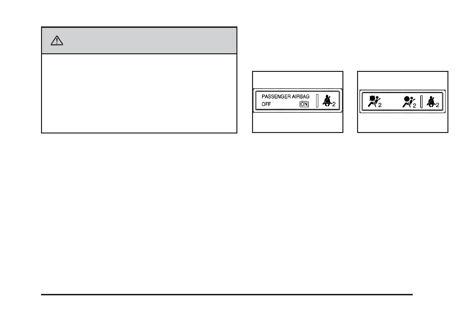 Passenger airbag status indicator, Passenger airbag status indicator -59, Caution | Cadillac 2009 STS-V User Manual | Page 213 / 514