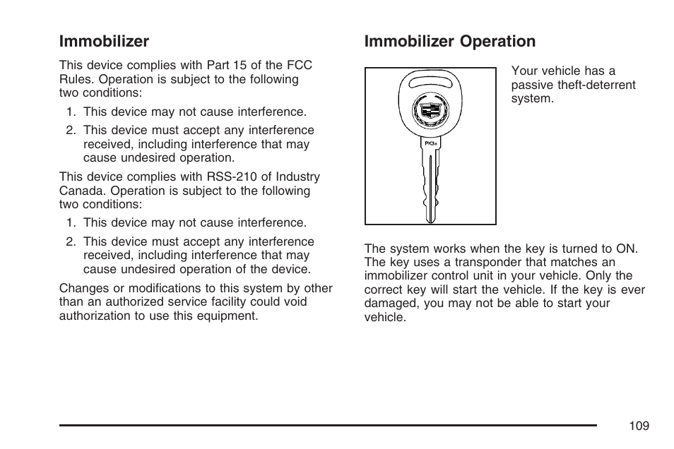 Immobilizer, Immobilizer operation, Immobilizer immobilizer operation | Cadillac 2007 CTS User Manual | Page 109 / 518