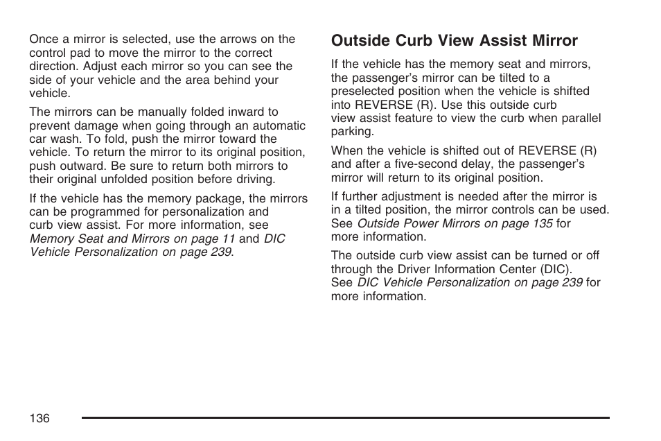 Outside curb view assist mirror | Cadillac 2007 CTS User Manual | Page 136 / 518