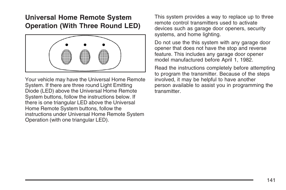 Universal home remote system, Operation (with three round led) | Cadillac 2007 CTS User Manual | Page 141 / 518