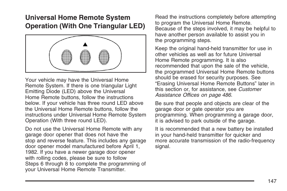 Universal home remote system operation, With one triangular led) | Cadillac 2007 CTS User Manual | Page 147 / 518