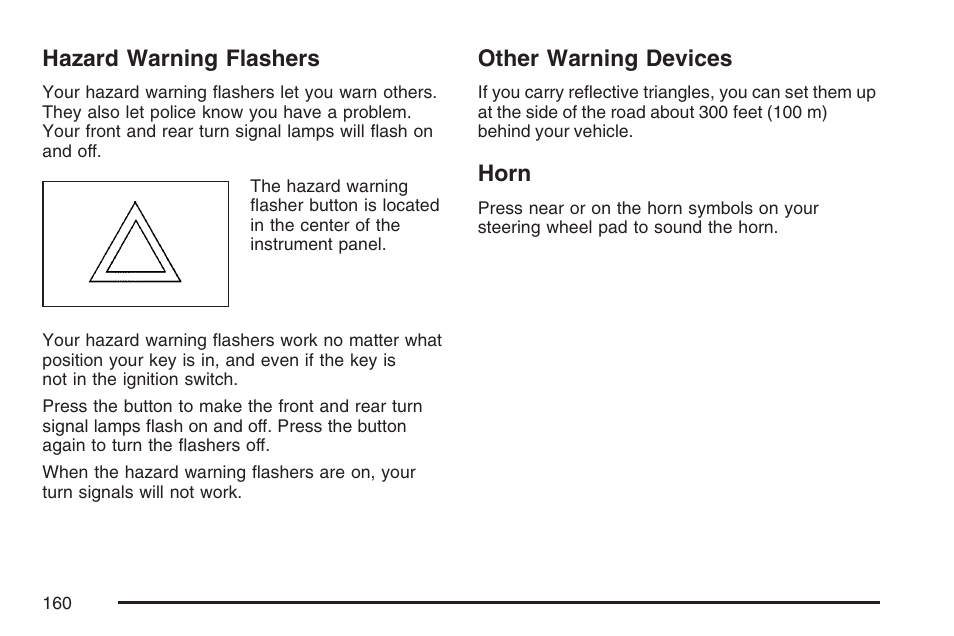 Hazard warning flashers, Other warning devices, Horn | Hazard warning flashers other warning devices horn, Hazard, Warning flashers | Cadillac 2007 CTS User Manual | Page 160 / 518