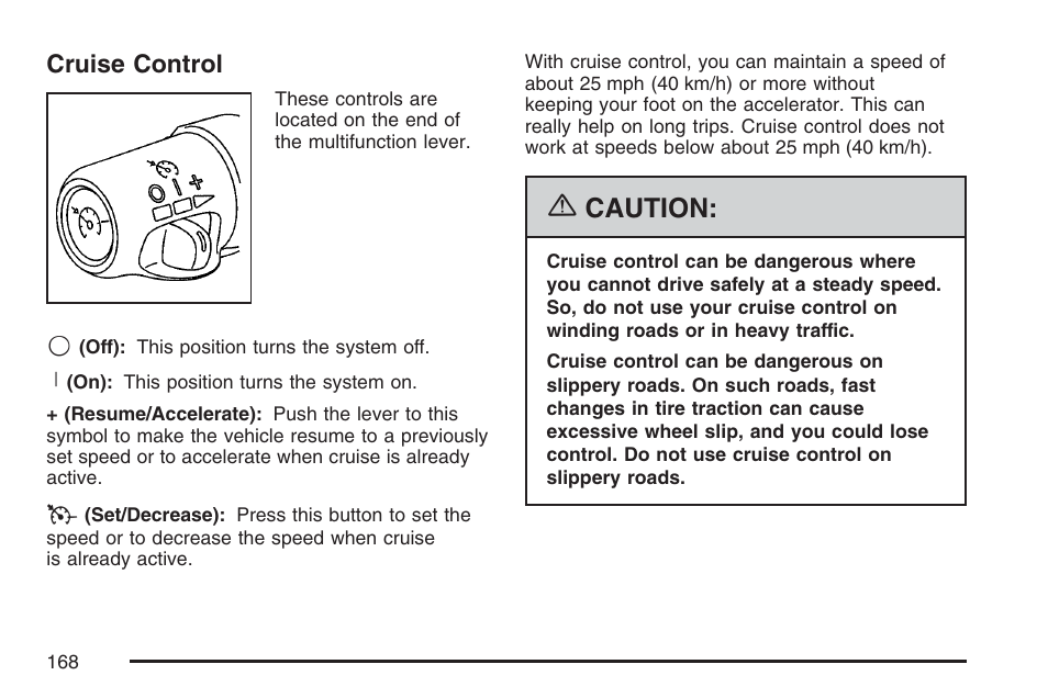 Cruise control, Caution | Cadillac 2007 CTS User Manual | Page 168 / 518