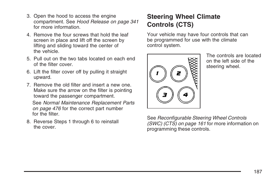 Steering wheel climate controls (cts) | Cadillac 2007 CTS User Manual | Page 187 / 518