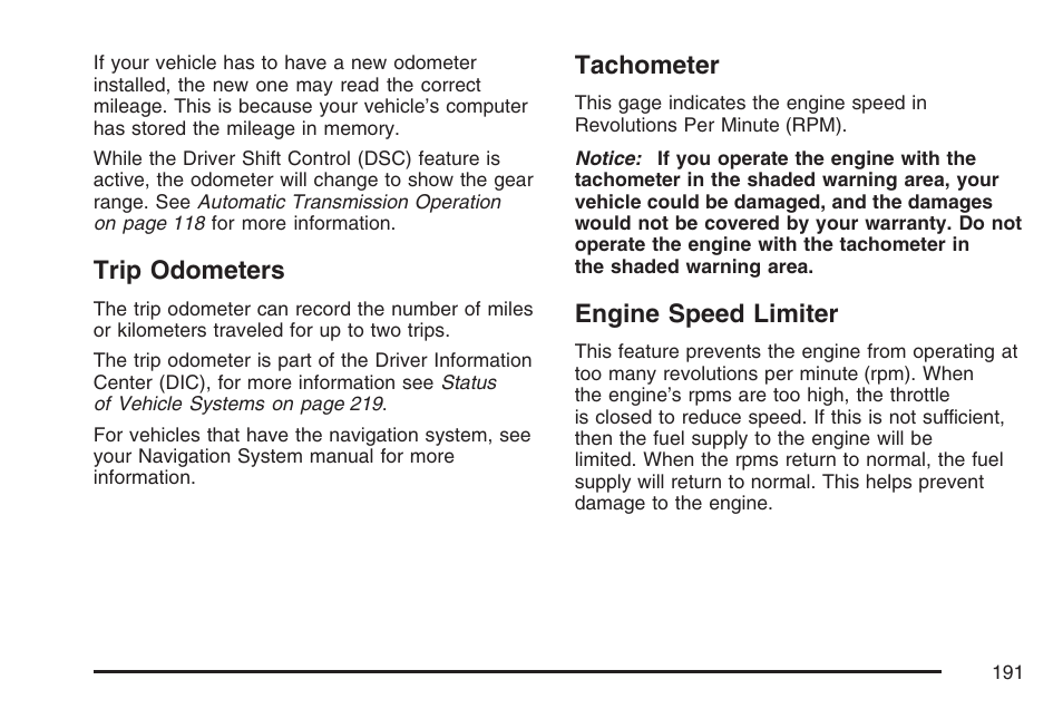 Trip odometers, Tachometer, Engine speed limiter | Trip odometers tachometer engine speed limiter | Cadillac 2007 CTS User Manual | Page 191 / 518