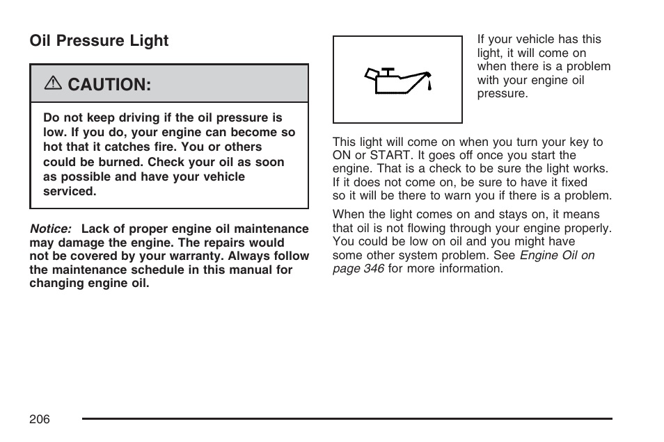 Oil pressure light, Caution | Cadillac 2007 CTS User Manual | Page 206 / 518