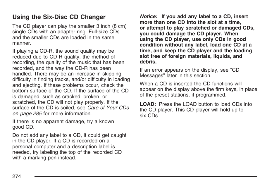 Using the six-disc cd changer | Cadillac 2007 CTS User Manual | Page 274 / 518