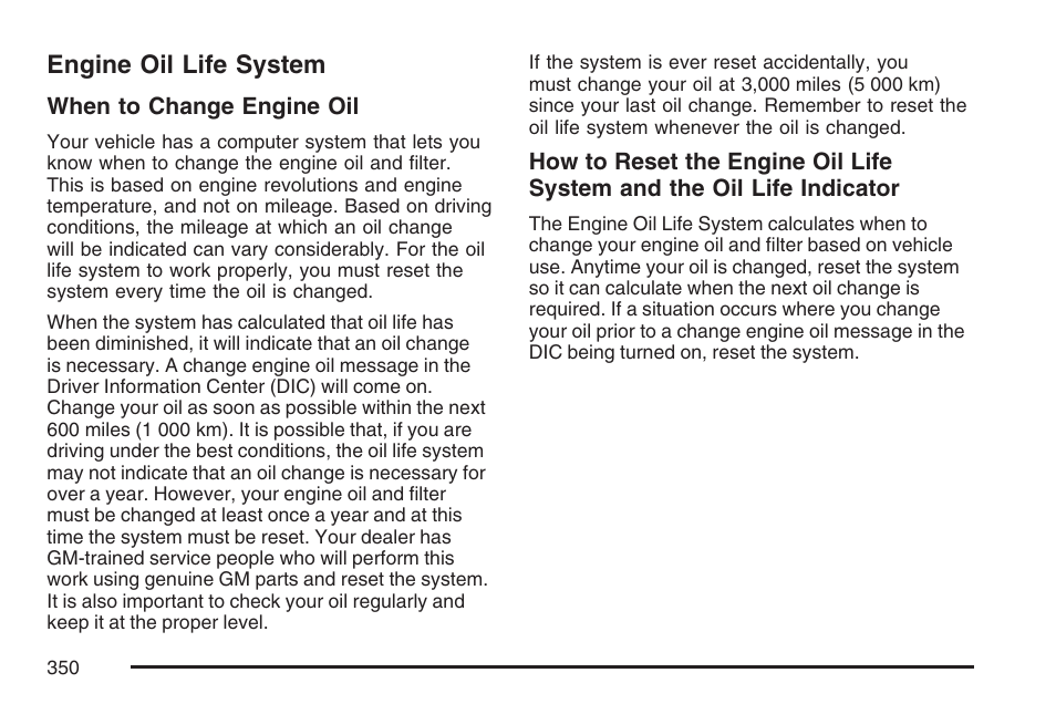 Engine oil life system | Cadillac 2007 CTS User Manual | Page 350 / 518