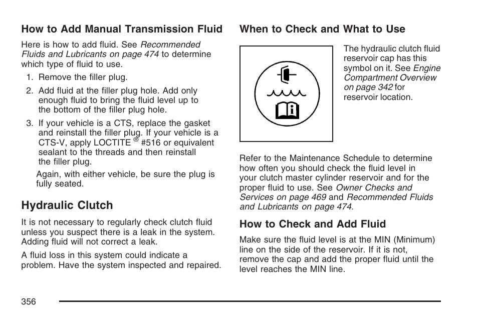 Hydraulic clutch | Cadillac 2007 CTS User Manual | Page 356 / 518