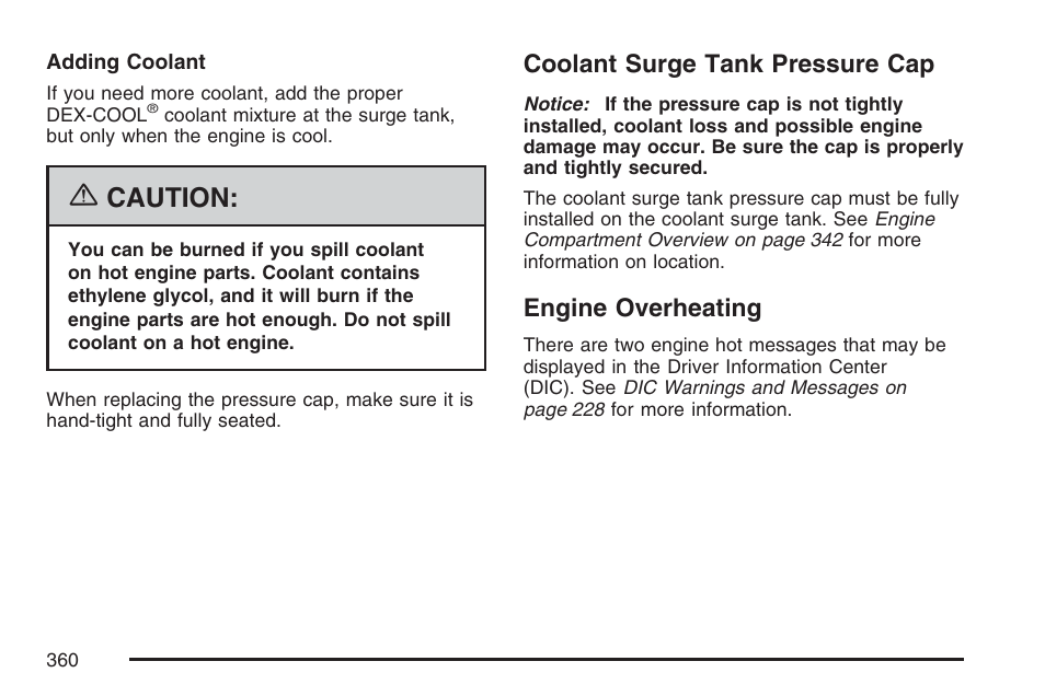 Coolant surge tank pressure cap, Engine overheating, Coolant surge tank pressure cap engine overheating | Caution | Cadillac 2007 CTS User Manual | Page 360 / 518