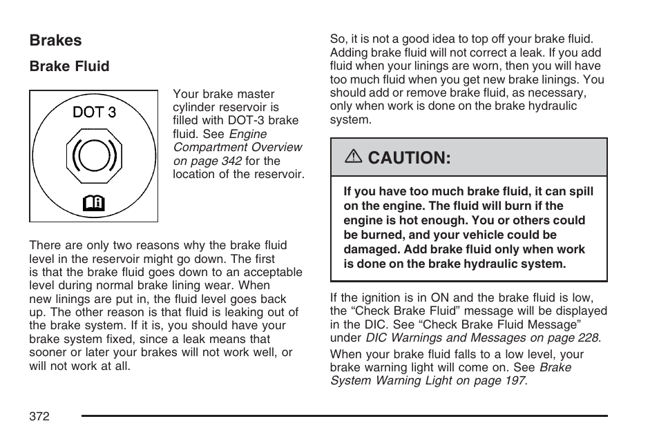 Brakes, Caution | Cadillac 2007 CTS User Manual | Page 372 / 518