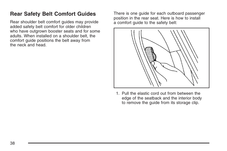 Rear safety belt comfort guides | Cadillac 2007 CTS User Manual | Page 38 / 518
