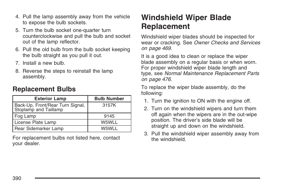 Replacement bulbs, Windshield wiper blade replacement | Cadillac 2007 CTS User Manual | Page 390 / 518