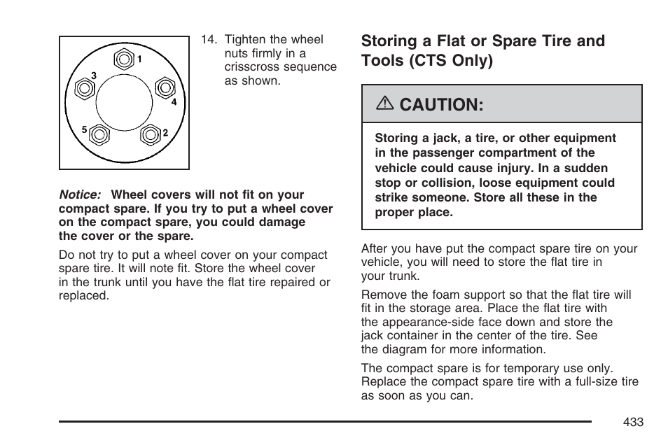 Storing a flat or spare tire and tools (cts only), Storing a flat or spare tire and tools, Cts only) | Caution | Cadillac 2007 CTS User Manual | Page 433 / 518