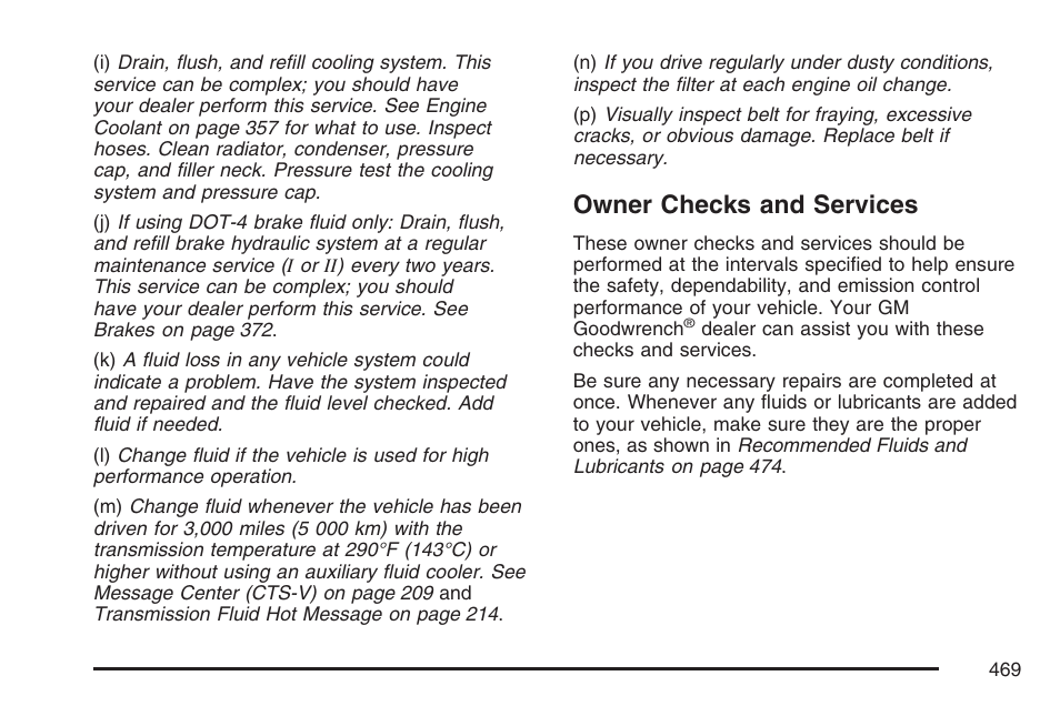 Owner checks and services | Cadillac 2007 CTS User Manual | Page 469 / 518