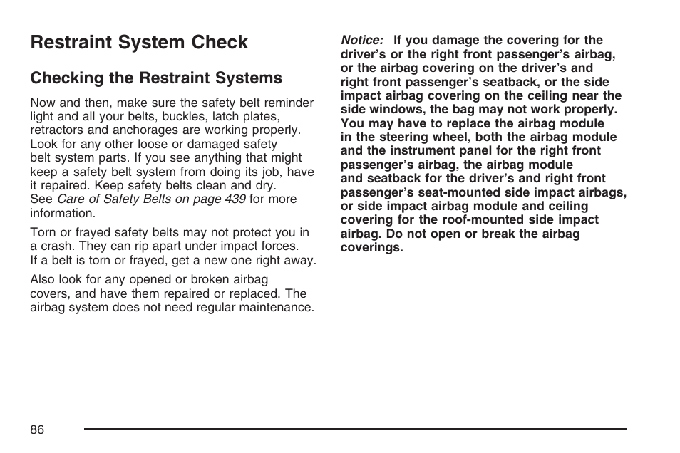 Restraint system check, Checking the restraint systems | Cadillac 2007 CTS User Manual | Page 86 / 518