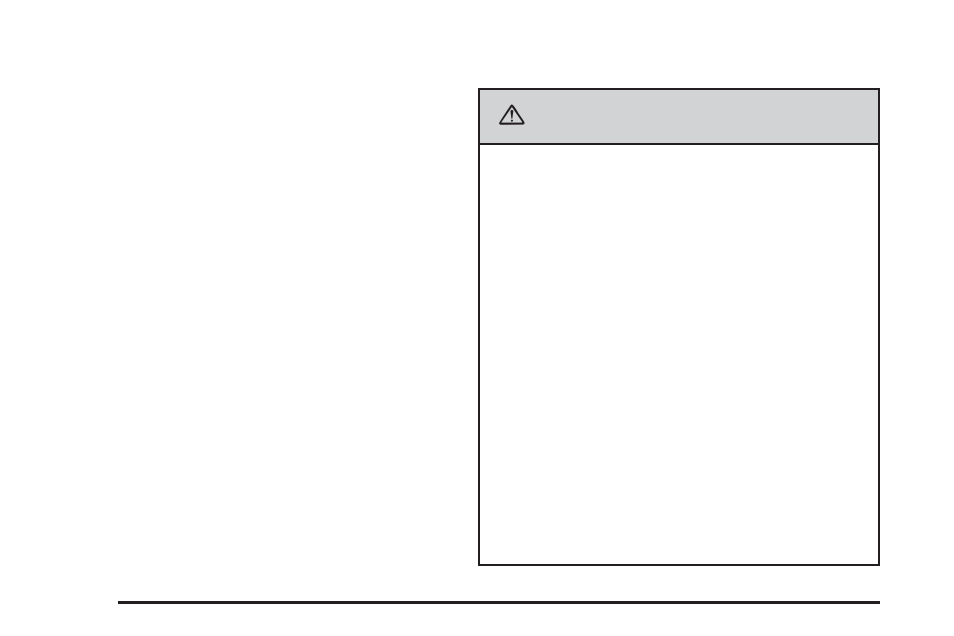 Caution | Cadillac 2006 Escalade User Manual | Page 308 / 480