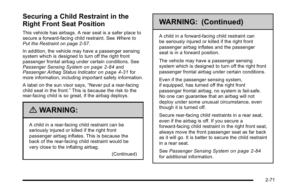 Securing a child restraint in the right front, Seat position -71, Warning | Warning: (continued) | Cadillac 2010 Escalade User Manual | Page 103 / 614