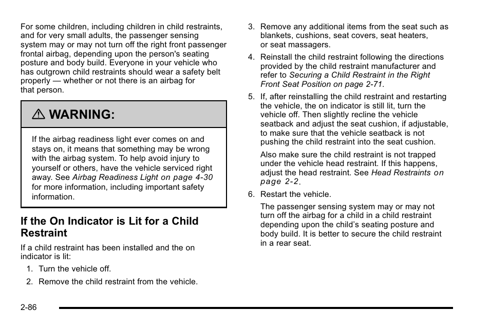 Warning, If the on indicator is lit for a child restraint | Cadillac 2010 Escalade User Manual | Page 118 / 614