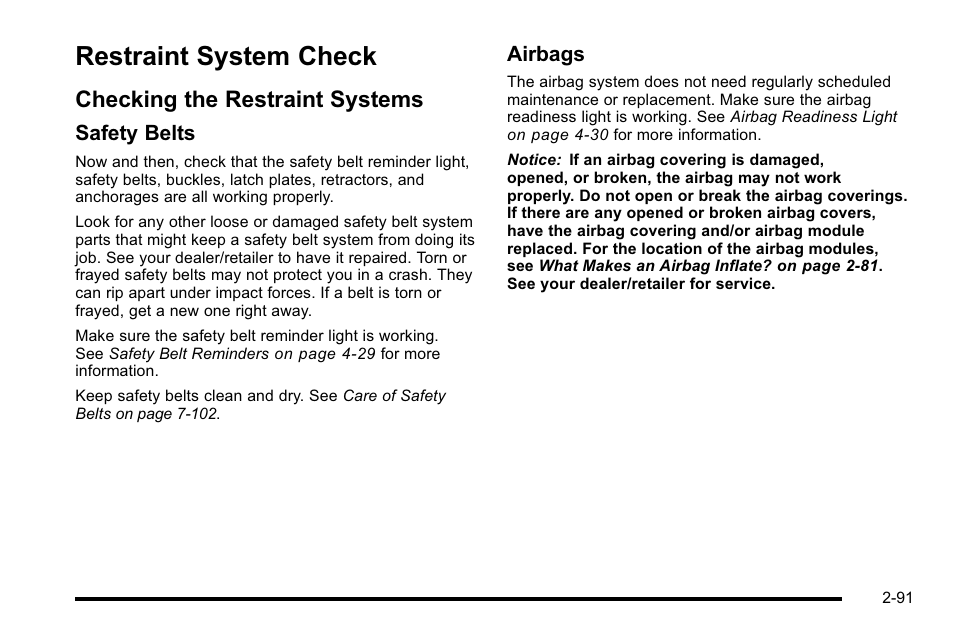 Restraint system check, Checking the restraint systems, Restraint system check -91 | Instrument, Checking the restraint systems -91 | Cadillac 2010 Escalade User Manual | Page 123 / 614