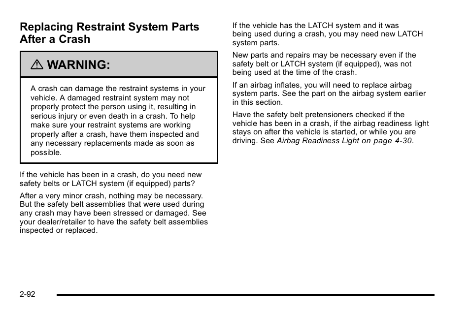 Replacing restraint system parts after a crash, Replacing restraint system parts after a, Crash -92 | Warning | Cadillac 2010 Escalade User Manual | Page 124 / 614