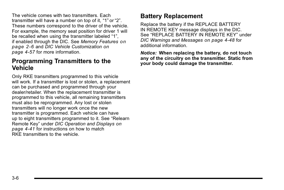 Programming transmitters to the vehicle, Battery replacement | Cadillac 2010 Escalade User Manual | Page 130 / 614