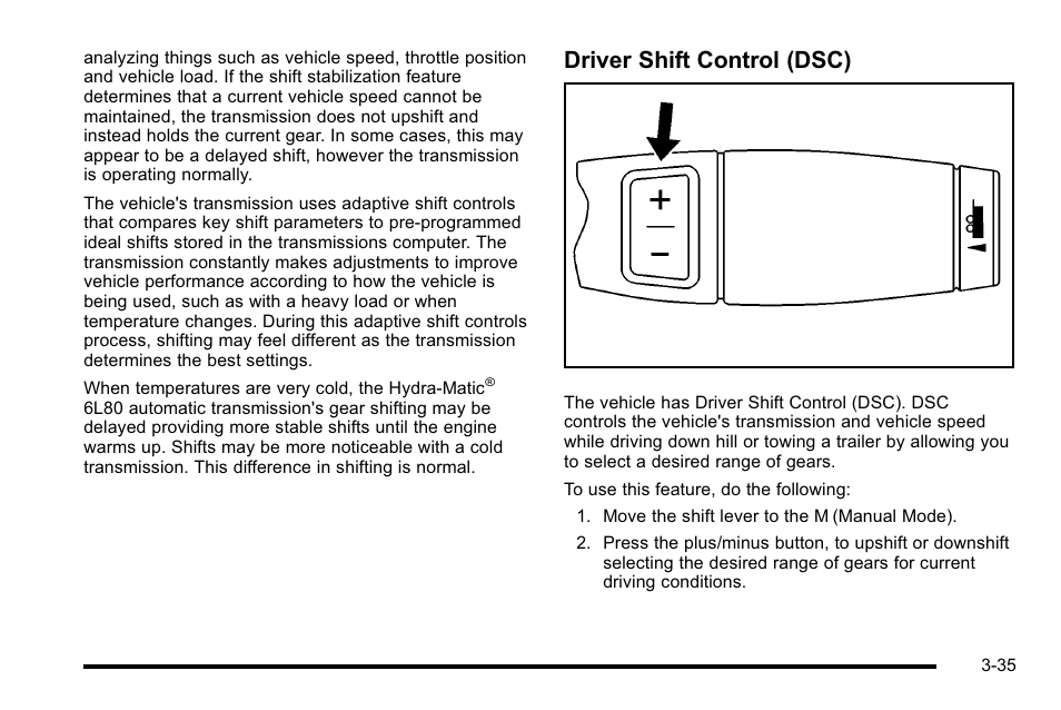 Driver shift control (dsc) | Cadillac 2010 Escalade User Manual | Page 159 / 614