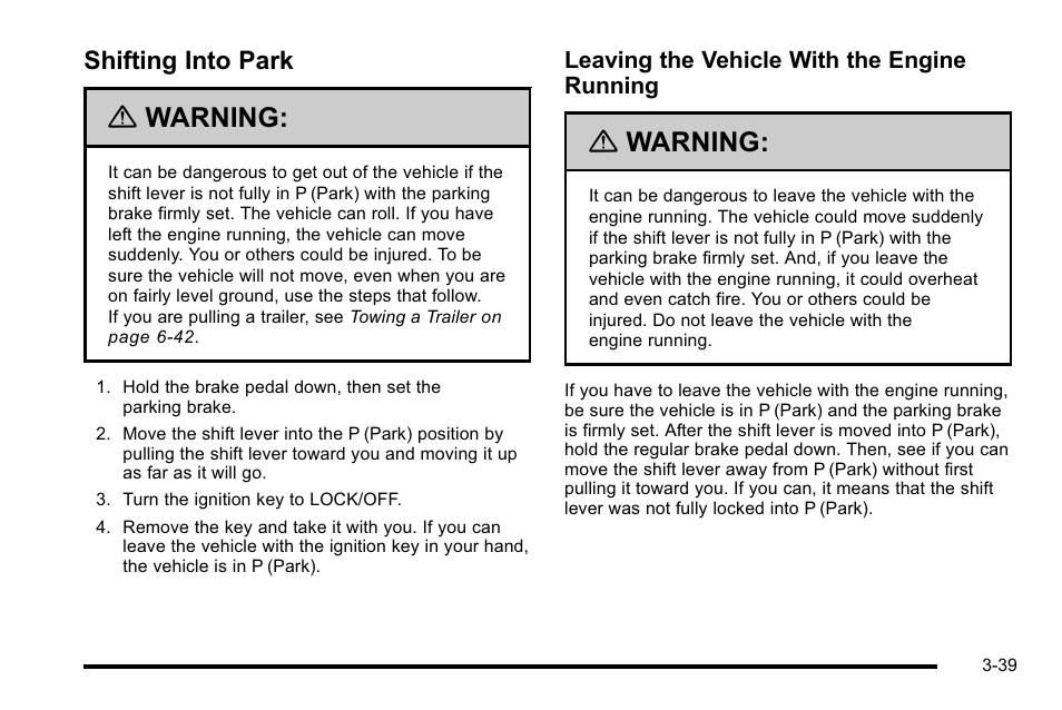 Shifting into park, Into park -39, Warning | Cadillac 2010 Escalade User Manual | Page 163 / 614