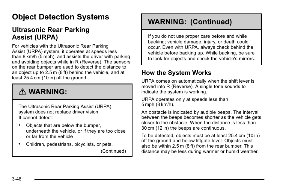 Object detection systems, Ultrasonic rear parking assist (urpa), Object detection systems -46 | Ultrasonic rear parking assist (urpa) -46, Warning, Warning: (continued), How the system works | Cadillac 2010 Escalade User Manual | Page 170 / 614