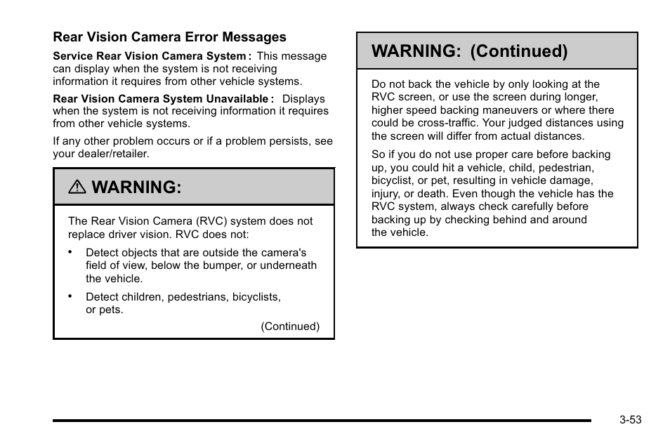 Warning, Warning: (continued) | Cadillac 2010 Escalade User Manual | Page 177 / 614