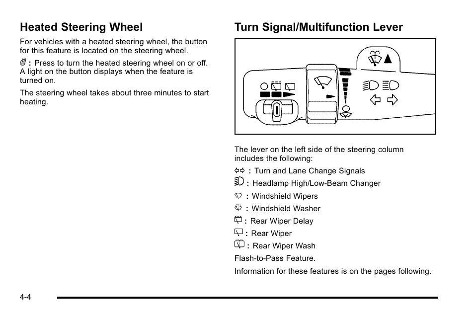 Heated steering wheel, Turn signal/multifunction lever, Heated steering | Cadillac 2010 Escalade User Manual | Page 196 / 614