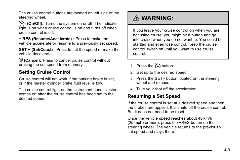 Warning | Cadillac 2010 Escalade User Manual | Page 201 / 614