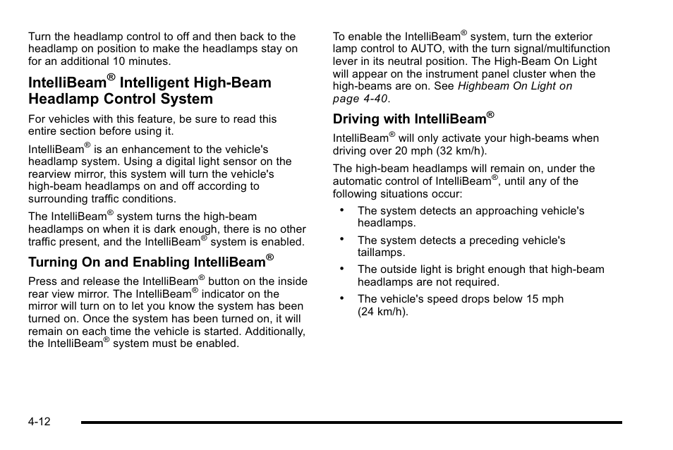 Intellibeam, Intelligent high-beam headlamp control system, Turning on and enabling intellibeam | Driving with intellibeam | Cadillac 2010 Escalade User Manual | Page 204 / 614