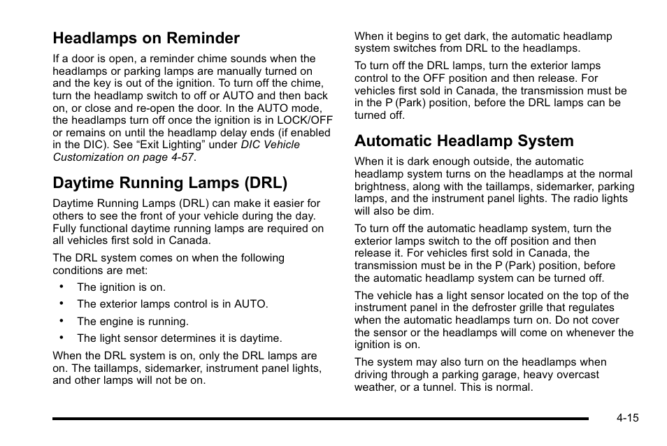 Headlamps on reminder, Daytime running lamps (drl), Automatic headlamp system | Cadillac 2010 Escalade User Manual | Page 207 / 614