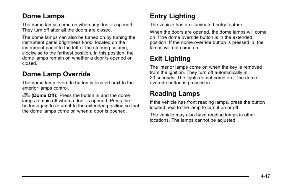 Dome lamps, Dome lamp override, Entry lighting | Exit lighting, Reading lamps, Reading lamps -17 | Cadillac 2010 Escalade User Manual | Page 209 / 614