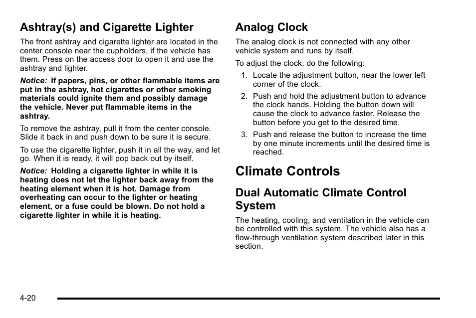 Ashtray(s) and cigarette lighter, Analog clock, Climate controls | Dual automatic climate control system, Climate controls -20, Dual automatic climate control system on, Dual automatic climate control system -20 | Cadillac 2010 Escalade User Manual | Page 212 / 614