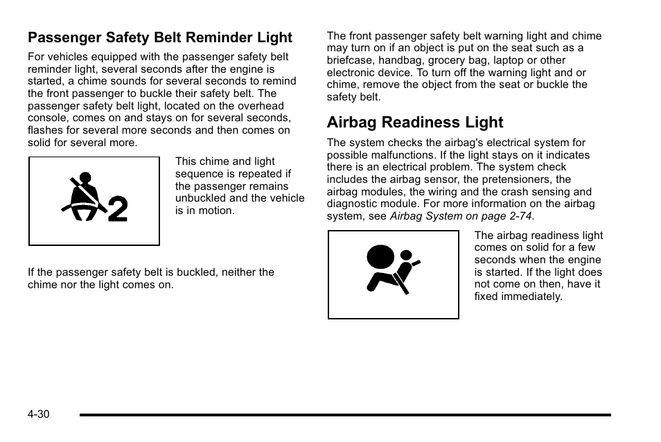 Airbag readiness light, Airbag readiness light -30, Passenger safety belt reminder light | Cadillac 2010 Escalade User Manual | Page 222 / 614